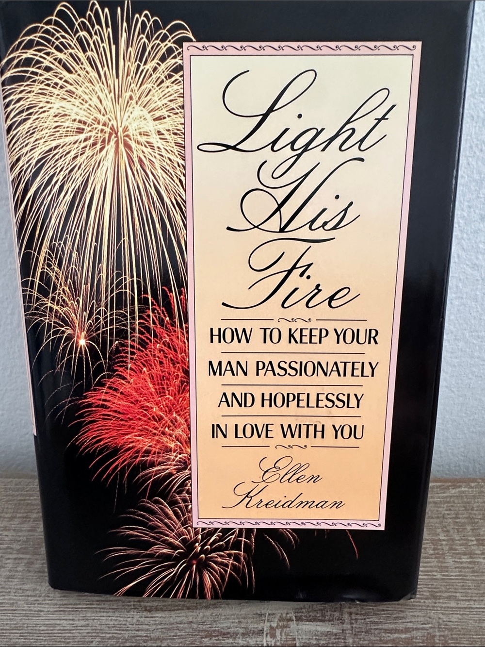 Light His Fire by Ellen Kreidman - Black & Gold Cover